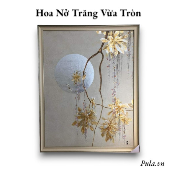 Tranh Decor Nghệ Thuật Hoa Nở Trăng Vừa Tròn