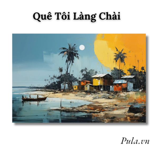 Tranh Phong Cảnh Quê Tôi Làng Chài