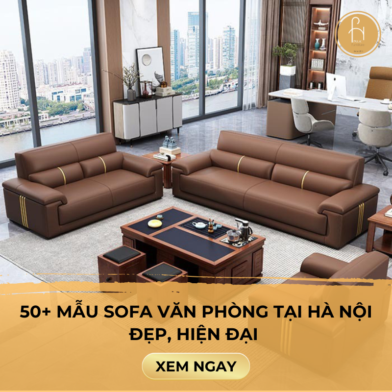 50+ Mẫu Sofa Văn Phòng tại Hà Nội Đẹp, Hiện Đại | Báo giá sofa văn phòng